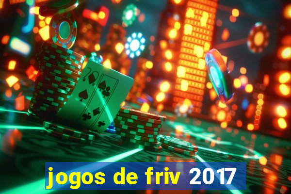 jogos de friv 2017